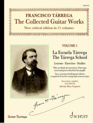 Tárrega, The Collected Guitar Works Volume 1 - La Escuela Tárrega