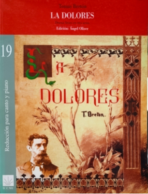 La Dolores - Drama Lírico En Tres Actos
