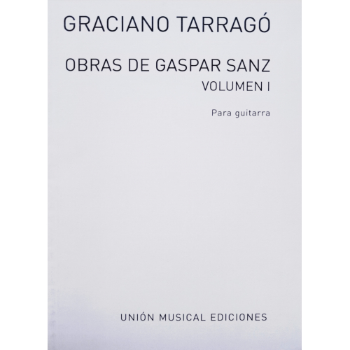 Obras de Gaspar Sanz - Volumen I