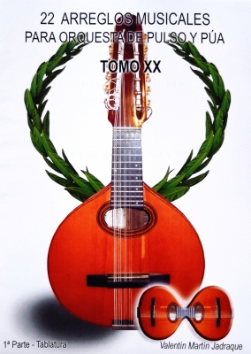 22 Arreglos Musicales Para Orquesta De Pulso Y Pua - Tomo Xx