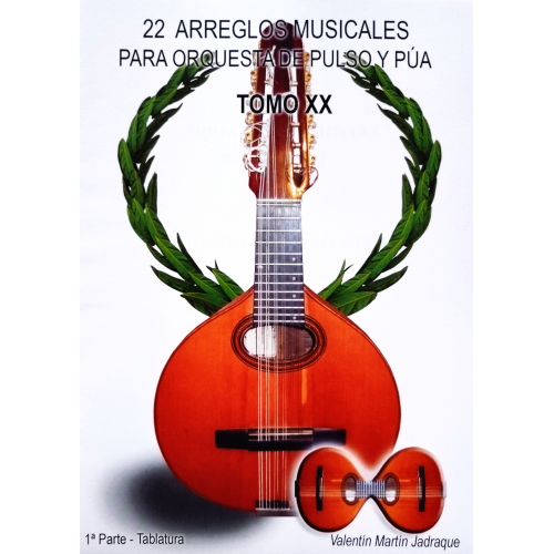 22 Arreglos Musicales para Orquesta de pulso y pua - Tomo XX