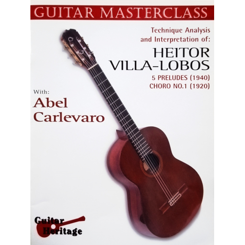 Technique Analysis and Interpretation of Heitor Villa-Lobos