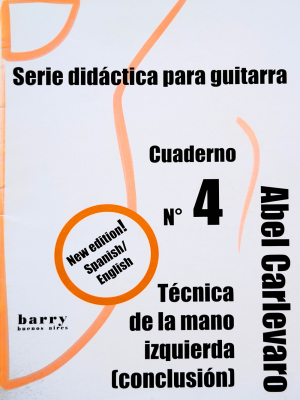 Serie Didáctica Para Guitarra: Técnica De La Mano Izquierda - Cuaderno 4