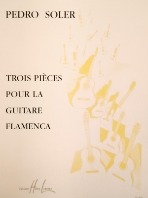 Trois Pièces Pour La Guitare Flamenca