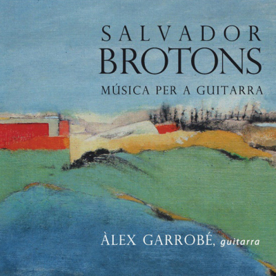 Salvador Brotons: Música Per A Guitarra