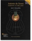 Antonio de Torres, Guitar Maker - His Life & Work