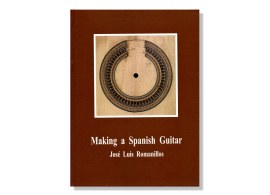 Book Making A Spanish Guitar Romanillos