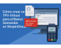 Cómo crear un TPV Virtual para el Banco Santander en ShopinCloud