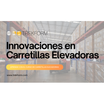 Innovaciones en carretillas elevadoras