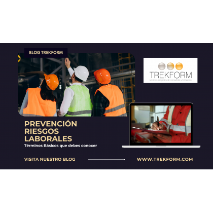 Prevención de Riesgos Laborales: Términos Básicos