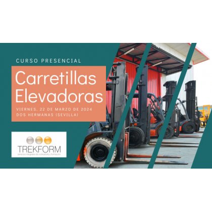 CURSO CARRETILLAS ELEVADORAS SEVILLA (22/MARZO)