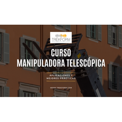 Curso de Manipuladoras Telescópicas en Madrid