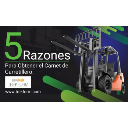 5 Razones para Obtener Tu Carnet de Carretillero