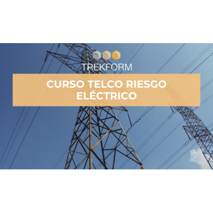 CURSO TELCO RIESGO ELÉCTRICO EN BARCELONA ¡¡CONVOCATORIA ABIERTA!!