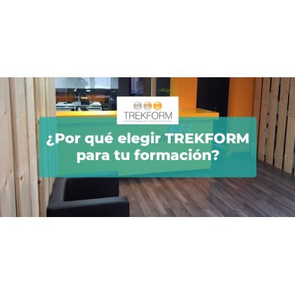 ELIGE TREKFORM PARA TU FORMACIÓN ESTE 2022