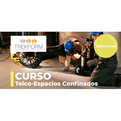 CURSO TELCO-ESPACIOS CONFINADOS EN BARCELONA