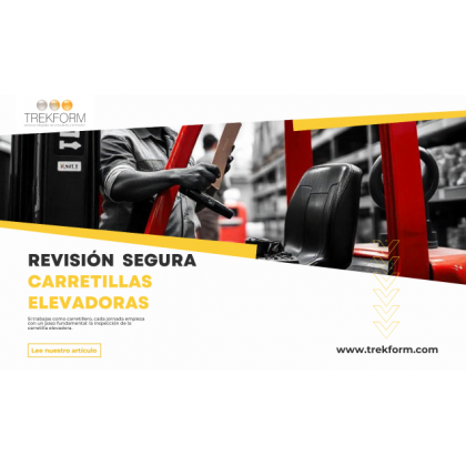 Revisión segura con curso carretillas elevadoras