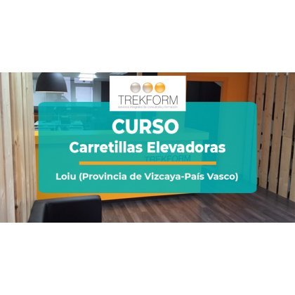CURSO DE CARRETILLERO EN LOIU (PAÍS VASCO)