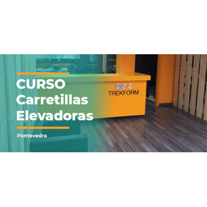 ¡ÚLTIMAS PLAZAS! CURSO DE CARRETILLAS ELEVADORAS EN PONTEVEDRA