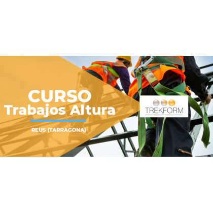 CURSO DE TRABAJOS EN ALTURA: CAPACITACIÓN EN REUS