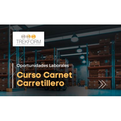 Curso Carnet Carretillero-Oportunidades Laborales