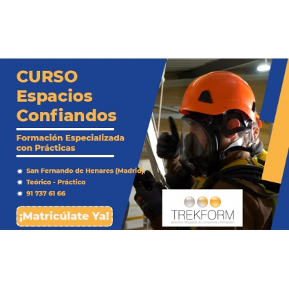 APRENDE CON EL CURSO ESPACIOS CONFINADOS MADRID