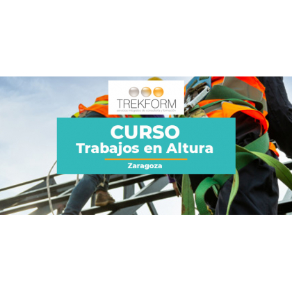 CURSO DE TRABAJO EN ALTURA COMPLETO EN ZARAGOZA