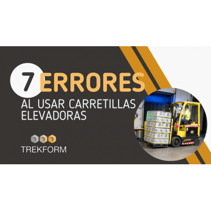 7 errores al usar carretillas elevadoras