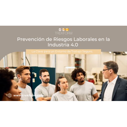 Prevención de Riesgos Laborales en Industria 4.0