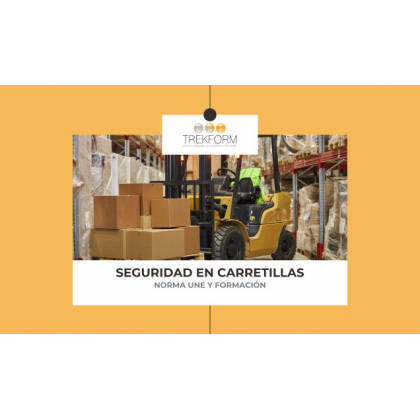 Seguridad en Carretillas: Norma UNE y Formación