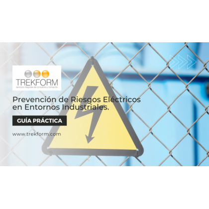 Prevención riesgos eléctricos en entornos industriales