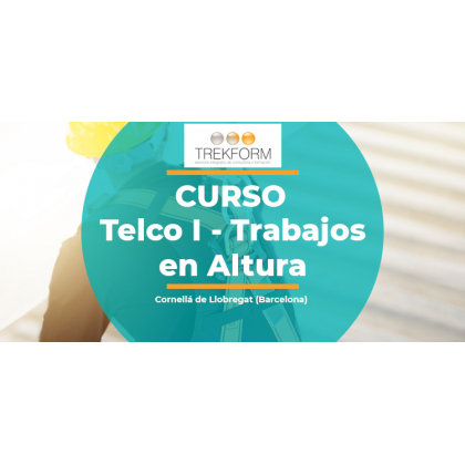 CERTIFICACIÓN HOMOLOGADA TELCO I – TRABAJOS EN ALTURA (BAIX LLOBREGAT)