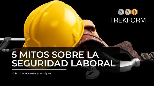 5 mitos sobre la seguridad laboral