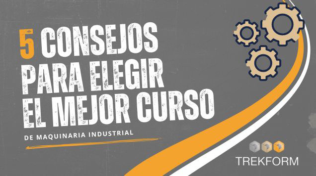 Claves para elegir curso de maquinaria industrial