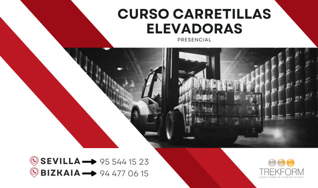 CURSO CARRETILLAS ELEVADORAS EN SEVILLA Y BIZKAIA