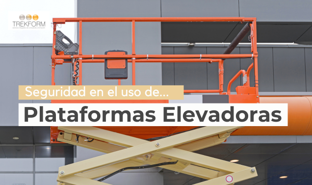 Seguridad en el Uso de Plataformas Elevadoras