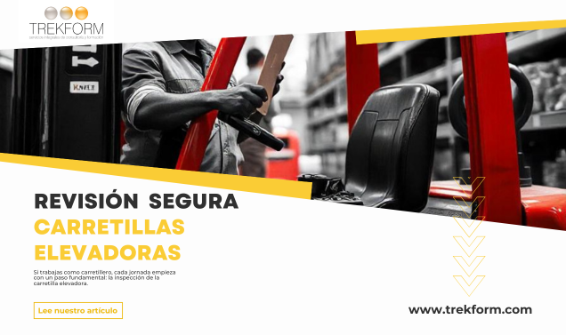 Revisión segura con curso carretillas elevadoras