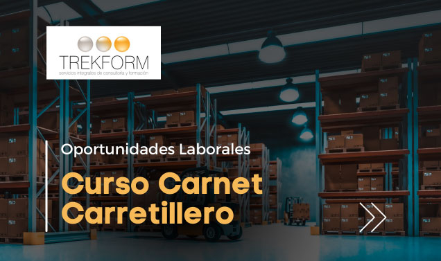 Curso Carnet Carretillero-Oportunidades Laborales