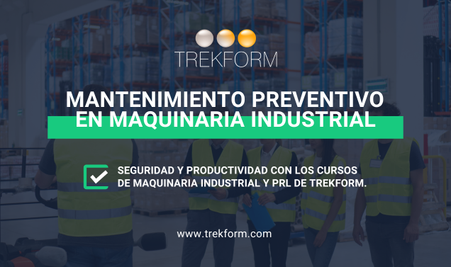Mantenimiento preventivo en maquinaria industrial