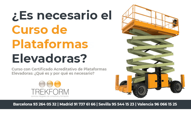 ¿Es necesario el Curso de Plataformas Elevadoras?