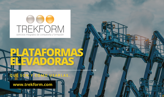 Plataformas elevadoras: qué son y cuándo usarlas