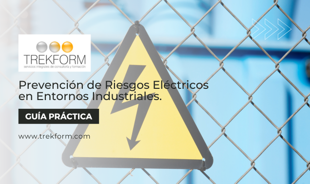 Prevención riesgos eléctricos en entornos industriales