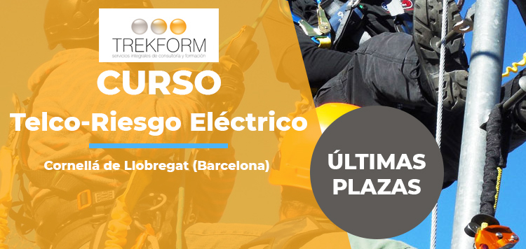 CURSO OFICIAL TELCO-RIESGO ELÉCTRICO EN BARCELONA ¡¡ÚLTIMAS PLAZAS!!
