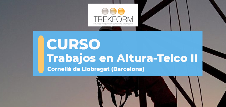 CURSO TELCO 2: TRABAJOS EN ALTURA (BARCELONA)