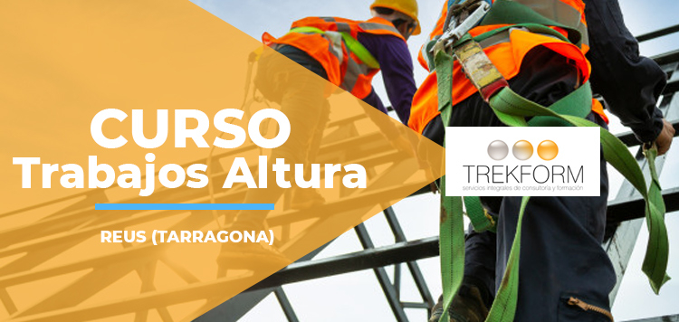 CURSO CAPACITACIÓN DE TRABAJOS EN ALTURA – REUS (2022)