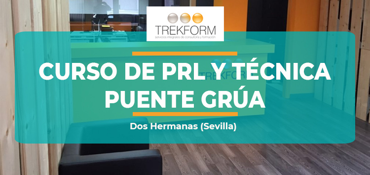 CURSO DE PRL Y TÉCNICA-PUENTE GRÚA ANDALUCÍA 2022