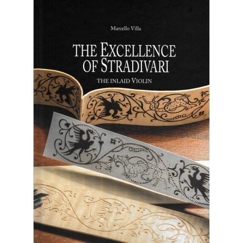 The Excellence of Stradivari
