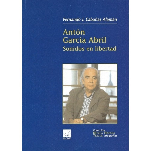 Antón García Abril Sonidos en Libertad