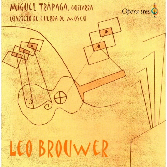 Leo Brouwer - Moscu String Quartet And Guitar