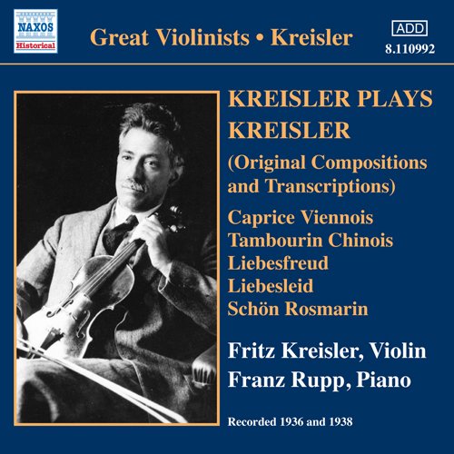 Great Violinist - Kreisler - Kreisler plays Kreisler